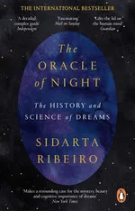 The Oracle of Night - Sidarta Ribeiro