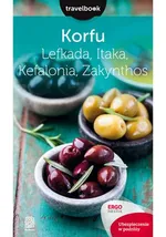 Korfu Lefkada Itaka Kefalonia Zakynthos Travelbook - Mikołaj Korwin-Kochanowski