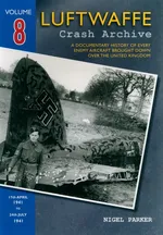 Luftwaffe Crash Archive Volume 8 - Nigel Parker