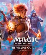 Magic The Gathering The Visual - Jay Annelli
