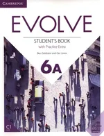 Evolve 6A Student's Book with Practice Extra - Ben Goldstein