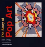 The Story of Pop Art - MacKay Andy Stewart