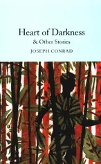 Heart of Darkness & Other Stories - Joseph Conrad