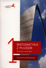 Matematyka z plusem 1 Ćwiczenia podstawowe - Małgorzata Dobrowolska
