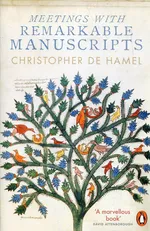 Meetings with Remarkable Manuscripts - de Hamel Christopher