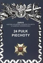 24 Pułk Piechoty - Wojciechowski Jerzy S.