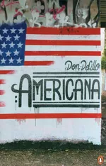 Americana - Don Delillo