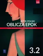 Język polski Oblicza epok 3 Podręcznik Część  2 Zakres podstawowy i rozszerzony - Dariusz Chemperek