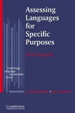 Assessing Languages for Specific Purposes - Dan Douglas