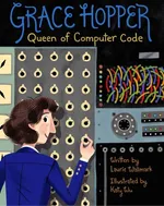 Grace Hopper - Laurie Wallmark