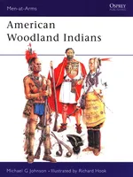 American Woodland Indians - Johnson Michael G
