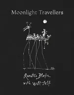 Moonlight Travellers - Will Self