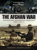 The Afghan War - Anthony Tucker-Jones