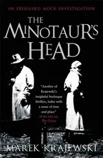 The Minotaur's Head - Marek Krajewski
