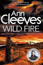 Wild Fire - Ann Cleeves