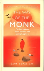 The Way of the Monk - Das Gaur Gopal