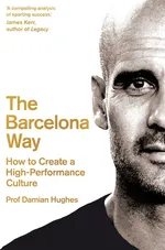 The Barcelona Way - Damian Hughes