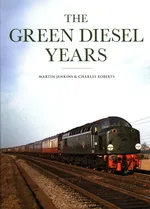 The Green Diesel Years - Martin Jenkins