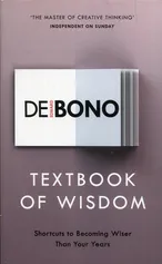 Textbook of Wisdom - de Bono Edward