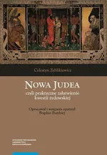 Nowa Judea - Celestyn Zyblikiewicz