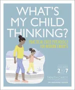 Whatss My Child Thinking? - Tanith Carey