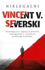 Nielegalni - Severski Vincent V.