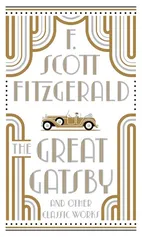 The Great Gatsby and Other Classic Works - Fitzgerald F. Scott