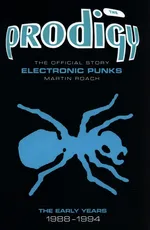 Prodigy - Electronic Punks - Martin Roach