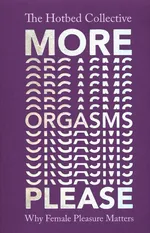 More Orgasm Please