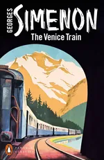 The Venice Train - Georges Simenon