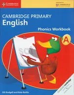 Cambridge Primary English Phonics Workbook A - Gill Budgell