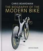 The Biography of the Bike - Chris Sidwells