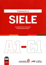 Preparacion al SIELE A1-C1 Podręcznik - Perez Fernandez Ana Maria
