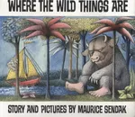 Where The Wild Things Are - Maurice Sendak