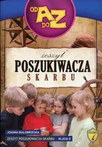 Od A do Z Zeszyt poszukiwacza skarbu 2 - Joanna Białobrzeska