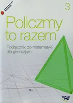 Policzmy to razem Matematyka 3 Podręcznik - Jerzy Janowicz