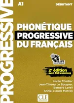 Phonetique progressive du francais Debutant A1-A2.1 Podręcznik do nauki fonetyki języka francuskiego - Lucile Charliac