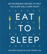 Eat to sleep - Heather Thomas
