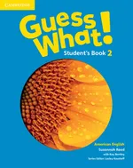 Guess What! 2 Student's Book - Kay Bentley