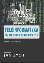 Teleinformatyka dla bezpieczeństwa 2.0 - Jan Zych