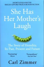 She Has Her Mother's Laugh - Carl Zimmer