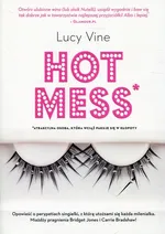 Hot mess - Lucy Vine