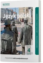 Język polski 4 Część 2 Podręcznik  Zakres podstawowy i rozszerzony - Renata Janicka-Szyszko