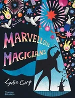 Marvellous Magicians - Lydia Corry