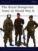 The Royal Hungarian Army in World War II - Nigel Thomas