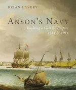 Anson's Navy - Brian Lavery