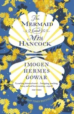 The Mermaid and Mrs Hancock - Gowar Imgoen Hermes