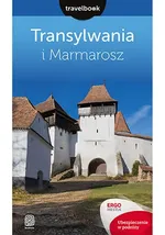 Transylwania i Marmarosz Travelbook - Łukasz Galusek