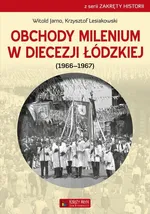 Obchody milenium w Diecezji Łódzkiej - Witold Jarno
