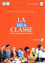 La mia classe  Corso di lingua italiana per stranieri +  MP3 - Lidia Costamagna